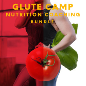 Glute Camp and Nutrition Coaching